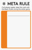 Blank card with 'META RULE' text and orange border