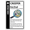 Promo card image for Con Crud with a black stripe, CREEPER header, and an illustration of a magnifying glass and germs