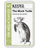 Promo card image for The Mock Turtle with a green stripe, KEEPER header, and the Mock Turtle illustration