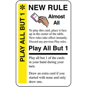 Promo card image for Play All But One with a yellow stripe, NEW RULE header, and a hand playing a card saying Almost All