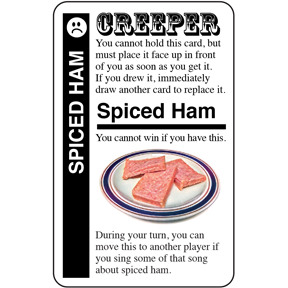 Promo card image for Spiced Ham with a black stripe, CREEPER header, and an illustration of SPAM on a plate