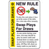 Promo card image for Swap Plays for Draws with a yellow stripe, NEW RULE header, and an red NO symbol over a play image