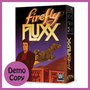 Image of game box for Firefly Fluxx with a pink circle that reads DEMO COPY