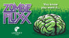 Social media image for Zombie Fluxx showing the purple logo on a green background with a giant brain and the slogan: You know you want it…